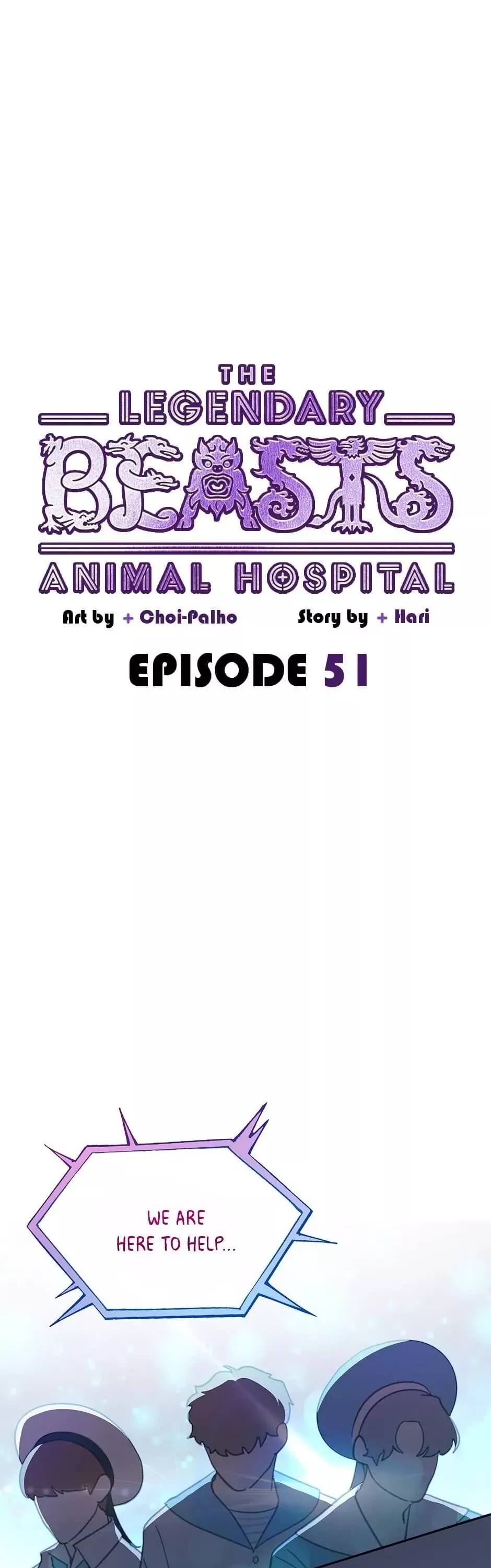 Read The Legendary Beasts Animal Hospital Chapter 51 - Protect Them At All Costs Online