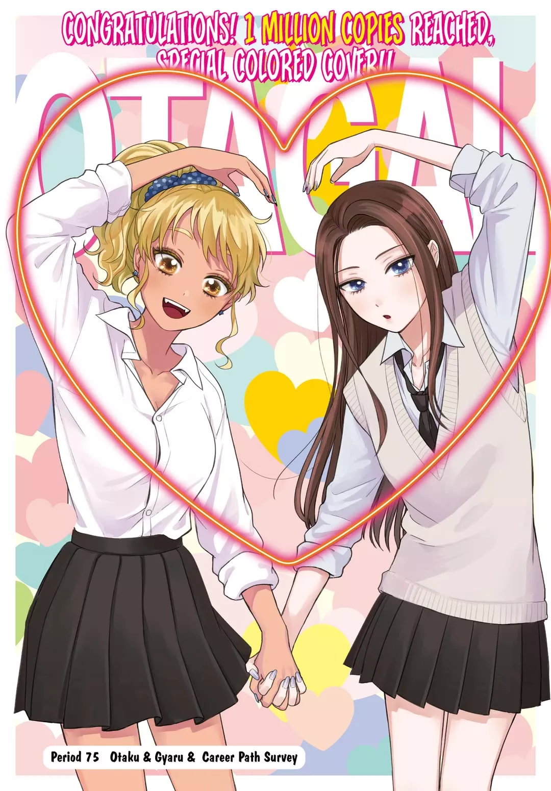 Read Gal Can’t Be Kind to Otaku!? Chapter 75 - Otaku & Gyaru & Career Path Survey Online