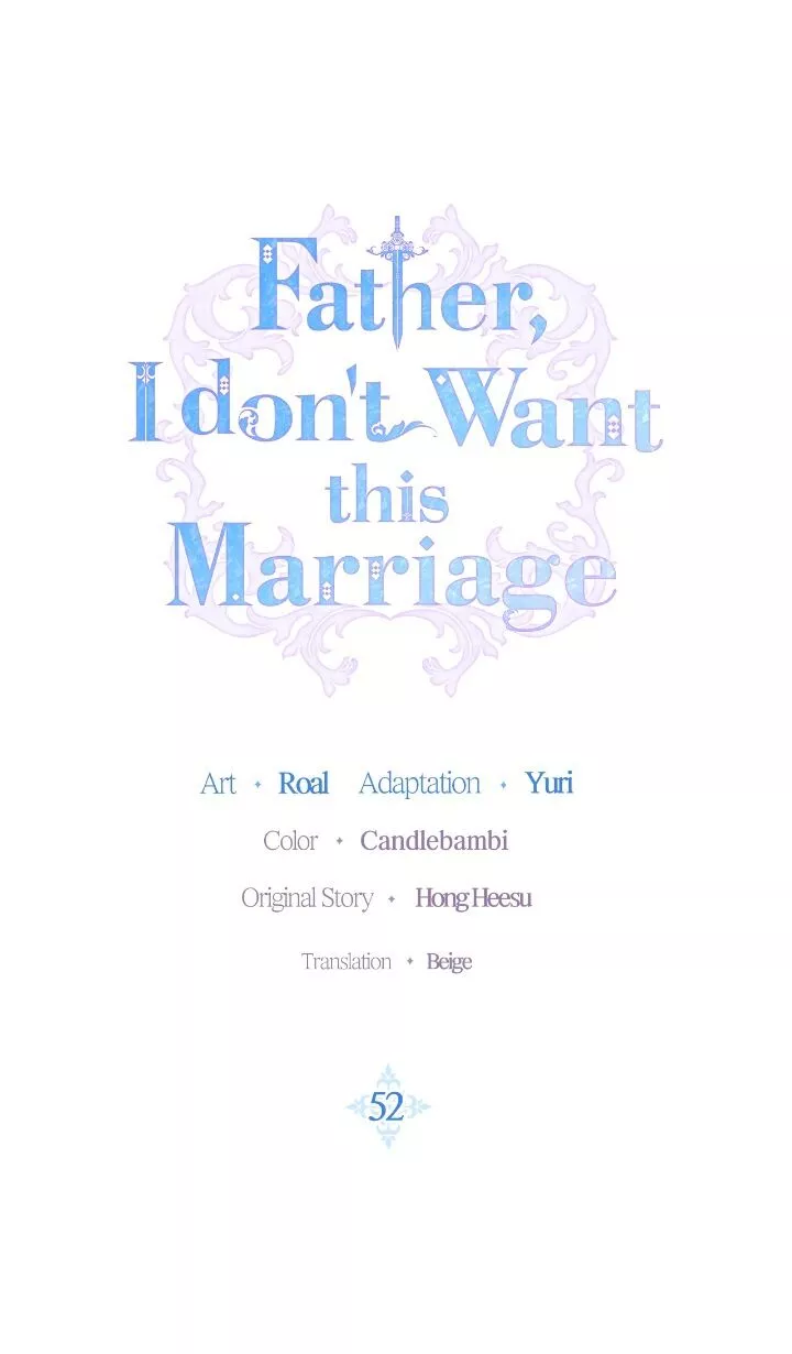 Read Father, I Don’t Want to Get Married! Chapter 52 Online