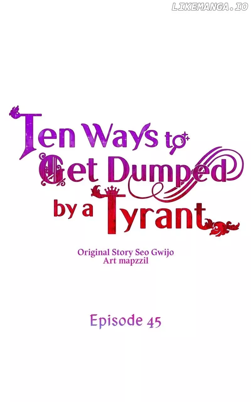 Read Ten Ways to Get Dumped by a Tyrant Chapter 45 Online