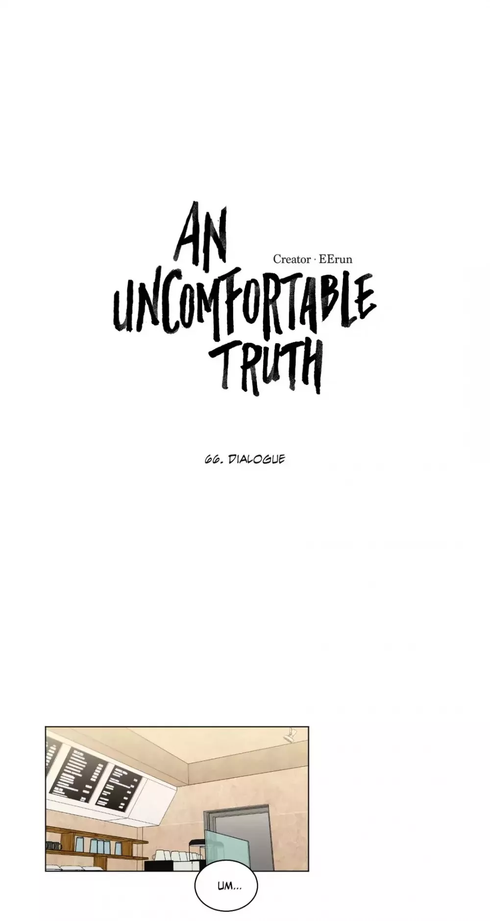 Read An Uncomfortable Truth Chapter 66 - Dialogue Online