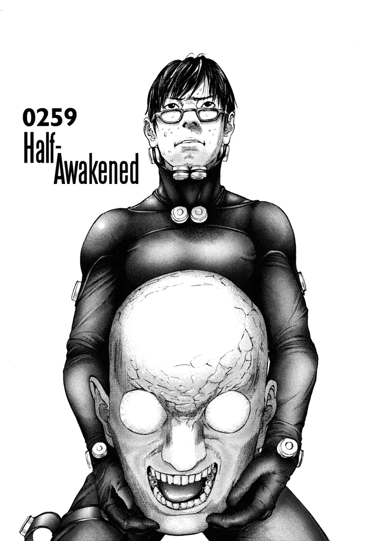 Read Gantz Chapter 259 - Half-Awakened Online