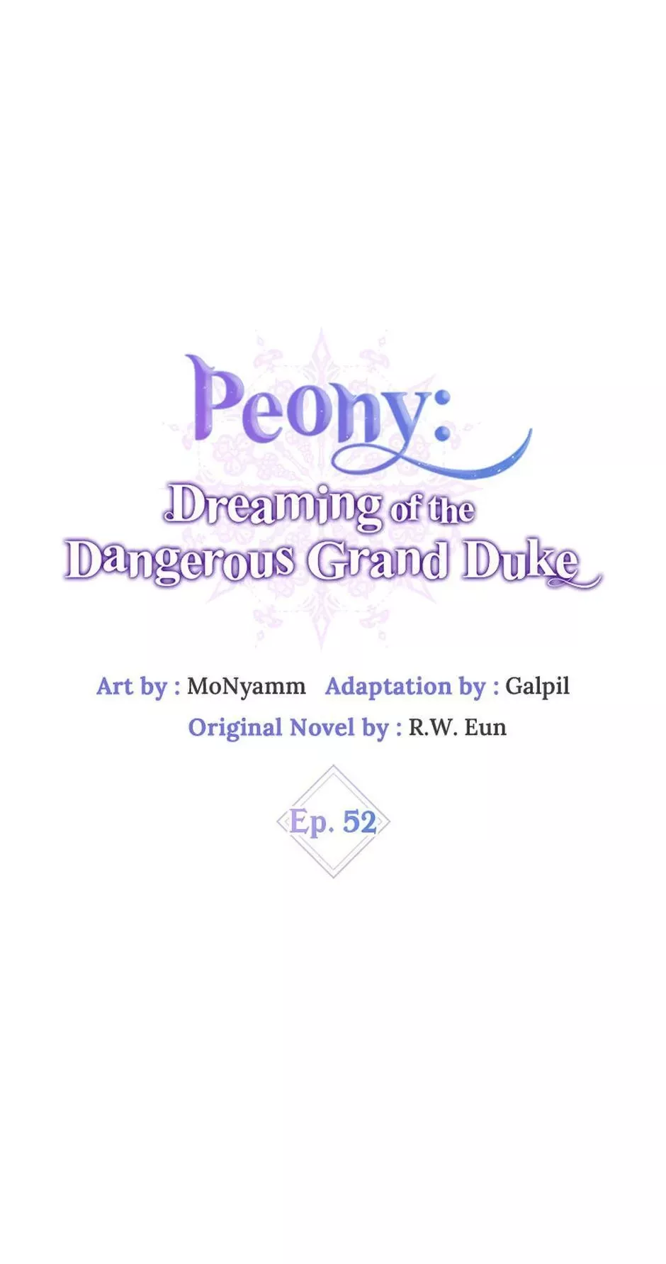 Read Peony: Dreaming of the Dangerous Grand Duke Chapter 52 Online