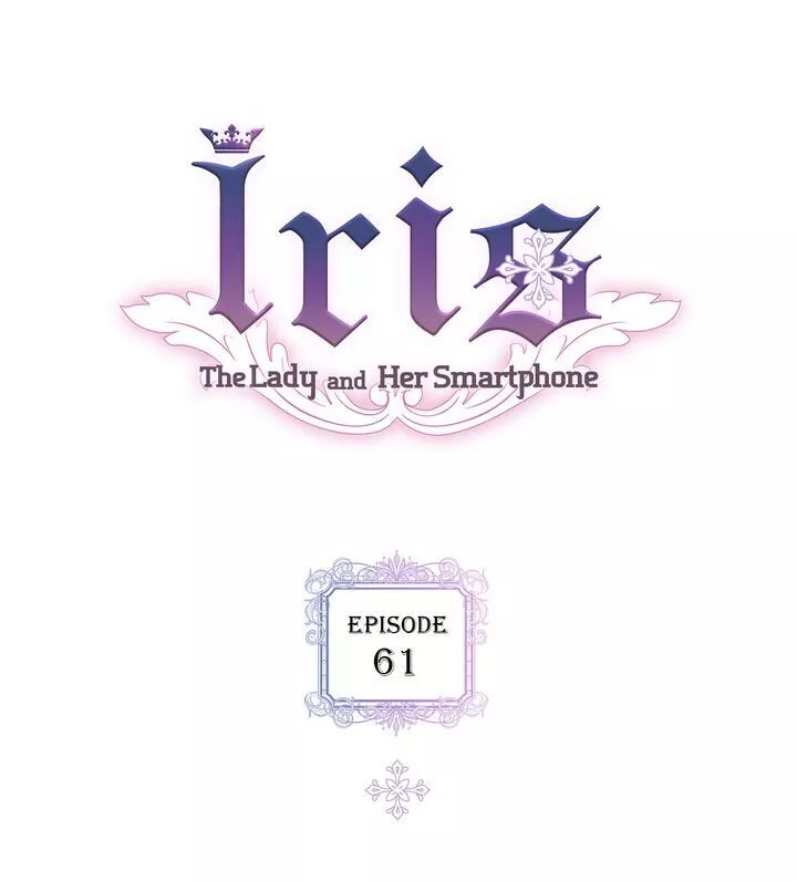 Read Iris: The Lady and Her Smartphone Chapter 61 Online