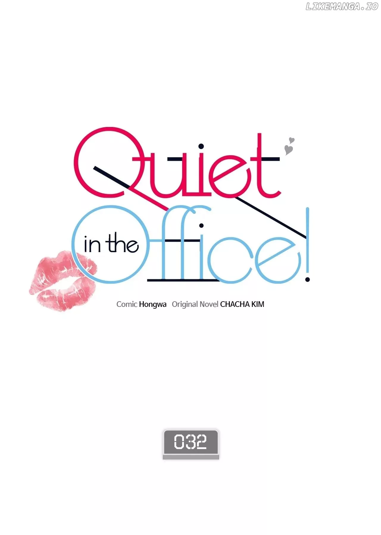 Read Quiet in the Office! Chapter 32 Online