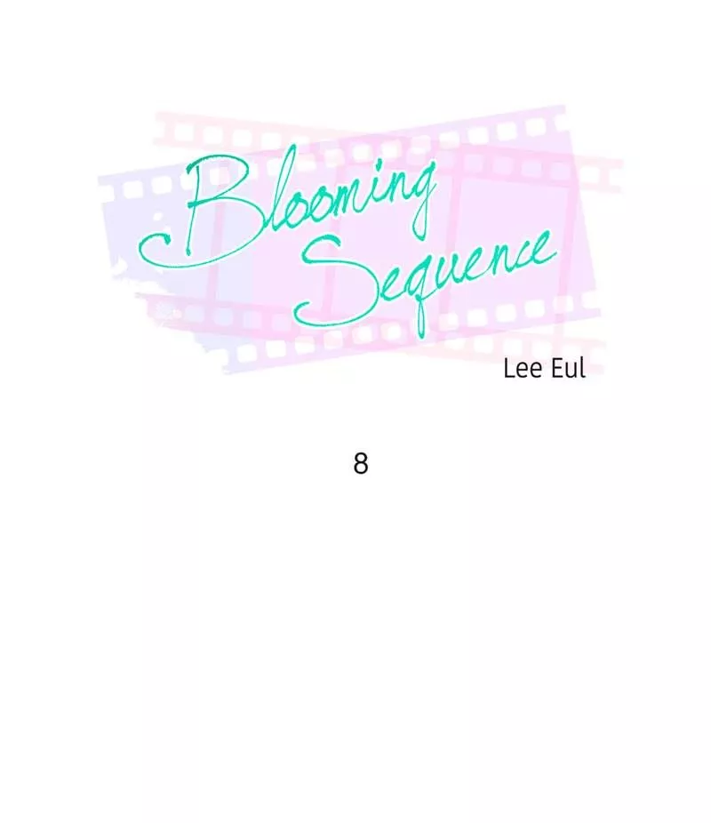 Read Blooming Sequence Chapter 8 Online