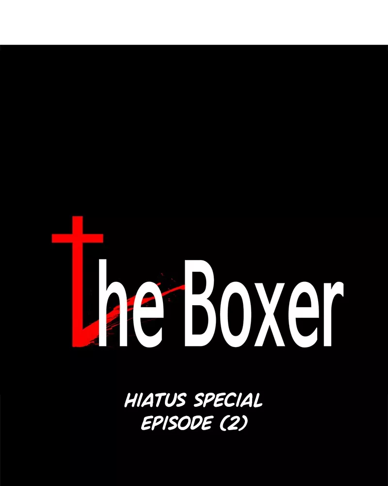 Read The Boxer Chapter 53 - Hiatus Special Episode (2) Online