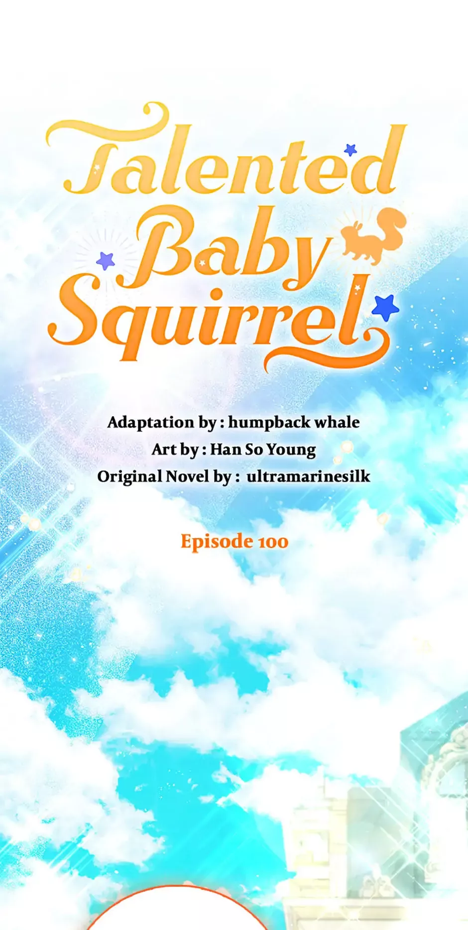 Read Baby Squirrel Is Good at Everything Chapter 100 Online
