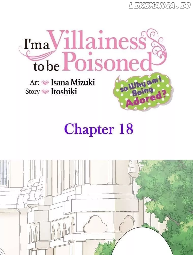 Read I’m a Villainess to be Poisoned, so Why am I Being Adored? Chapter 18 Online