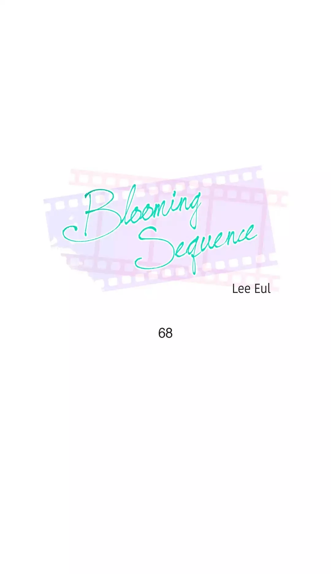 Read Blooming Sequence Chapter 68 Online