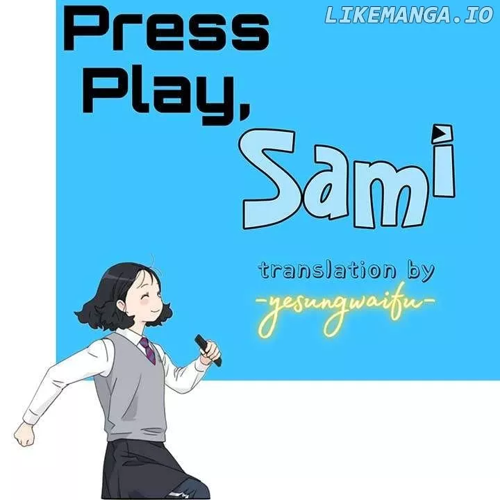 Read Press Play, Sami Chapter 39 Online