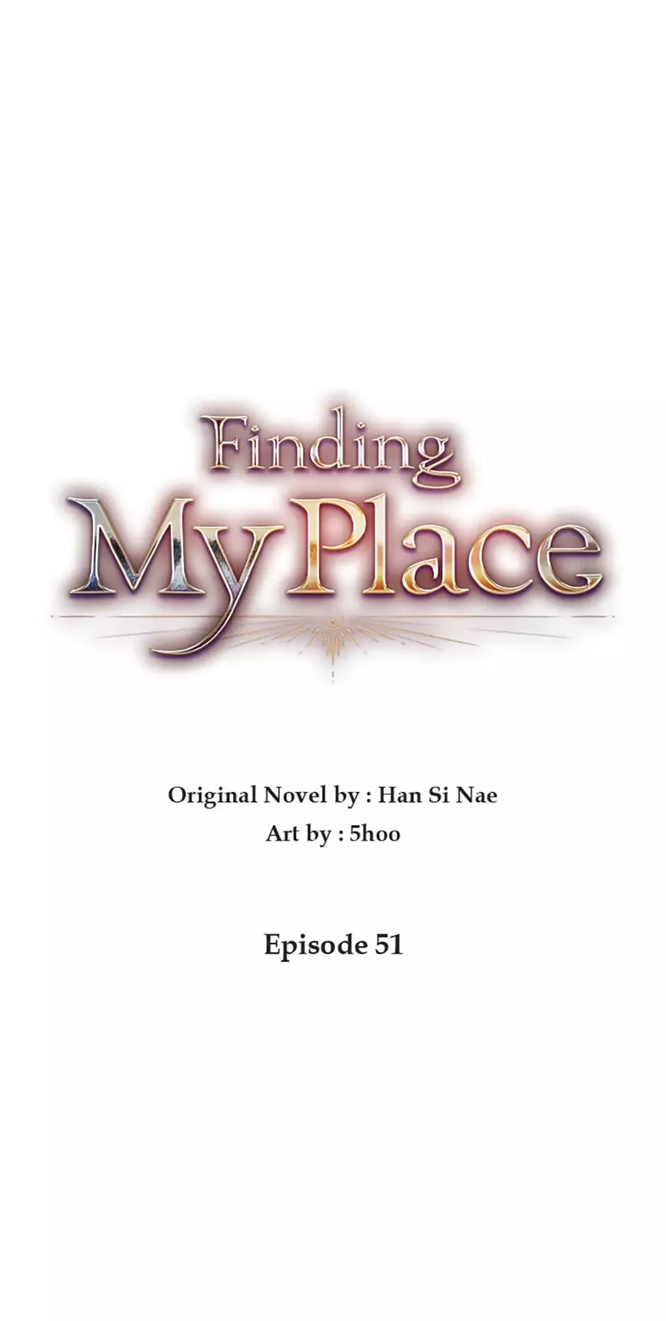 Read Finding My Place Chapter 51 Online