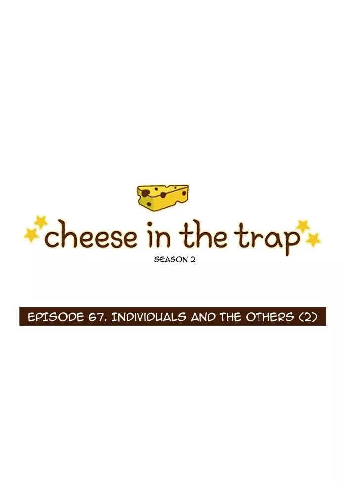 Read Cheese in the Trap Chapter 114 - [Season 2] Ep. 67 - Individuals and The Others (2) Online