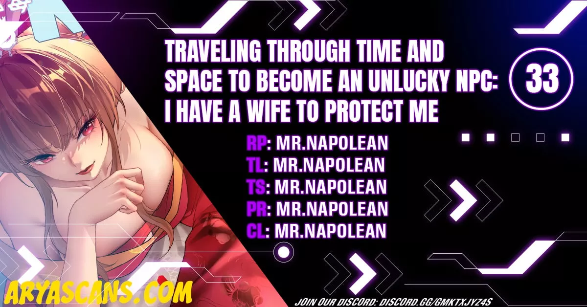 Read Traveling Through Time and Space to Become an Unlucky NPC: I Have a Wife to Protect Me Chapter 33 Online