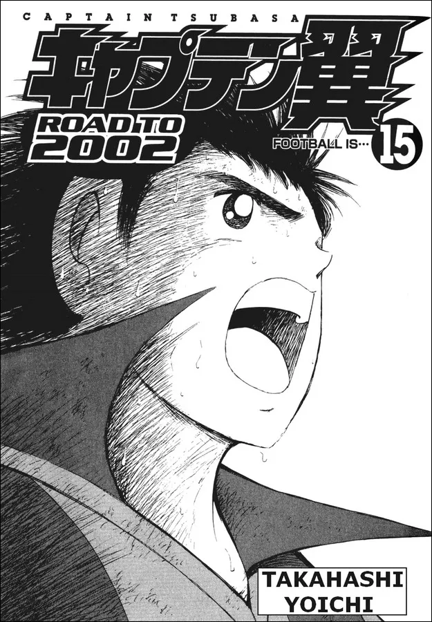 Read Captain Tsubasa Road to 2002 Chapter 140 - Victorious Goal...!? Online