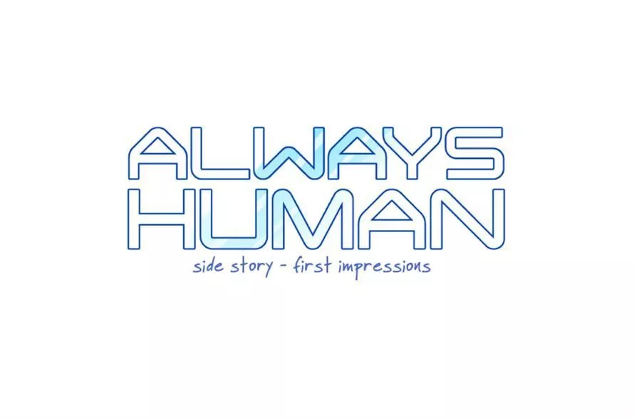 Read Always Human Chapter 9 - 9 - Side story - first impressions Online