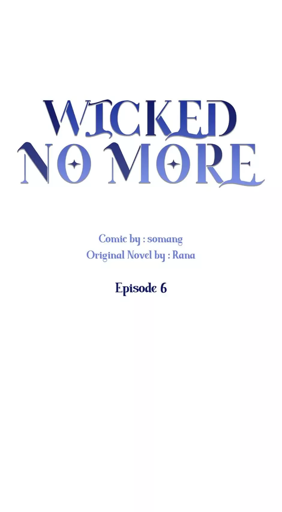 Read Wicked No More Chapter 6 Online