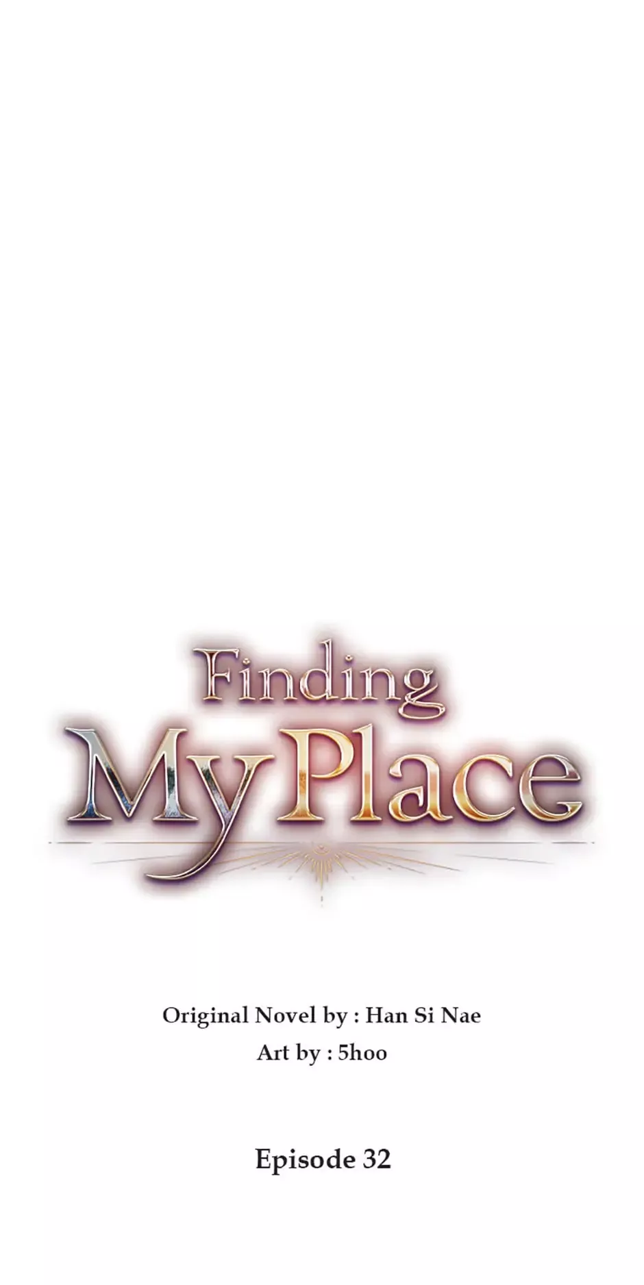Read Finding My Place Chapter 32 Online