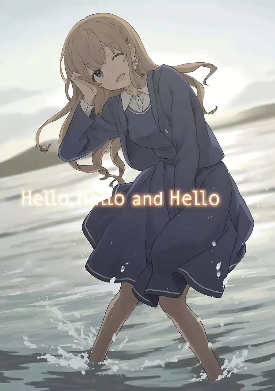 Read Hello, Hello and Hello Chapter 1 - Contact 92: The Promise That Doesn't Exist Anywhere/First Part Online