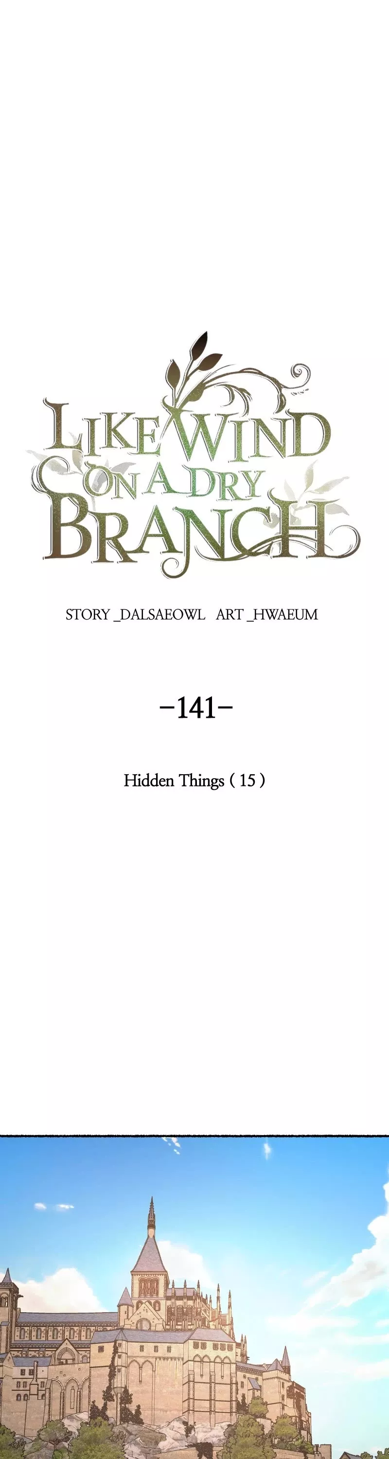 Read Like Wind on a Dry Branch Chapter 143 - Ep. 141 - Hidden Things (15) Online