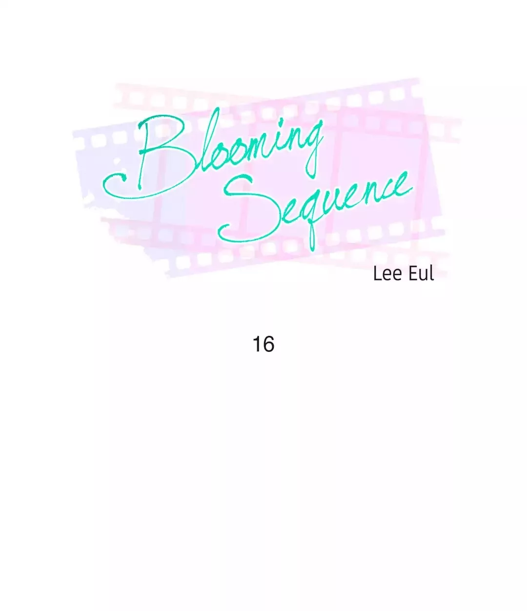 Read Blooming Sequence Chapter 16 Online