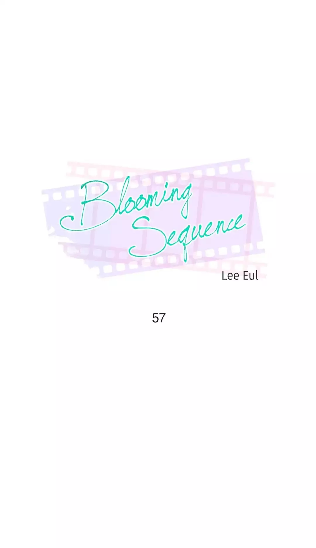 Read Blooming Sequence Chapter 57 Online