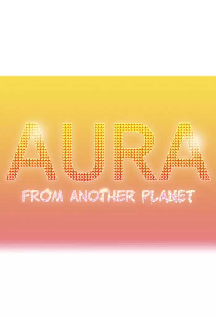 Read Aura from Another Planet Chapter 50 - Find Aura 2 Online