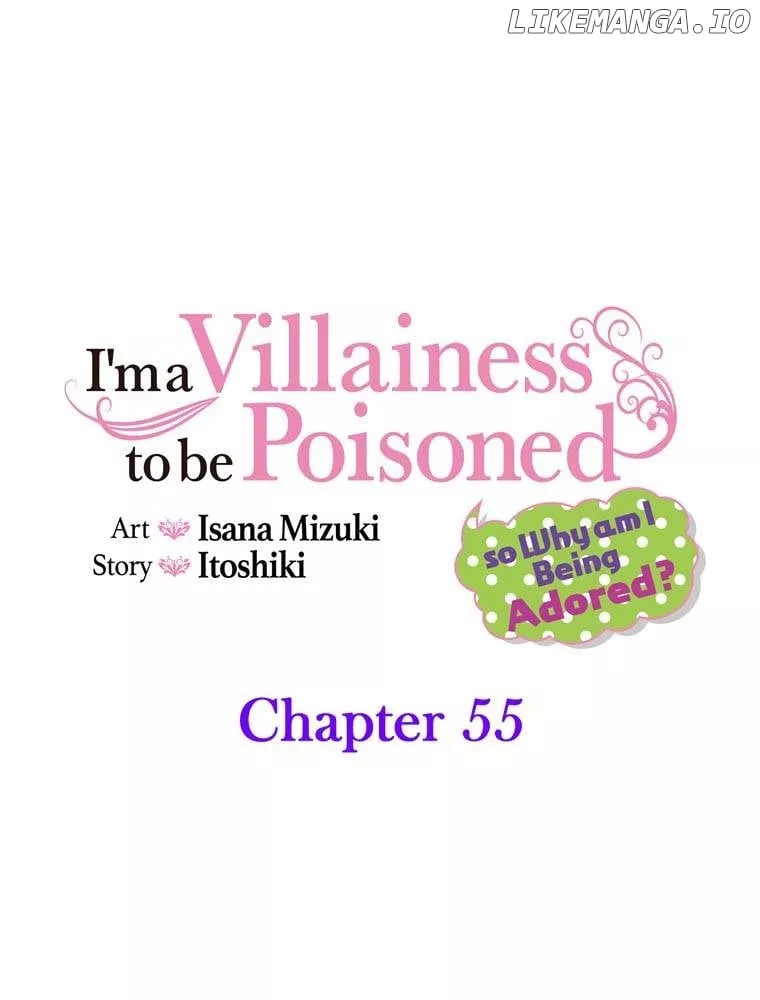 Read I’m a Villainess to be Poisoned, so Why am I Being Adored? Chapter 55 Online