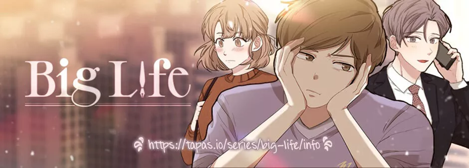 Read Big Life Chapter 77 - Creepy! Online