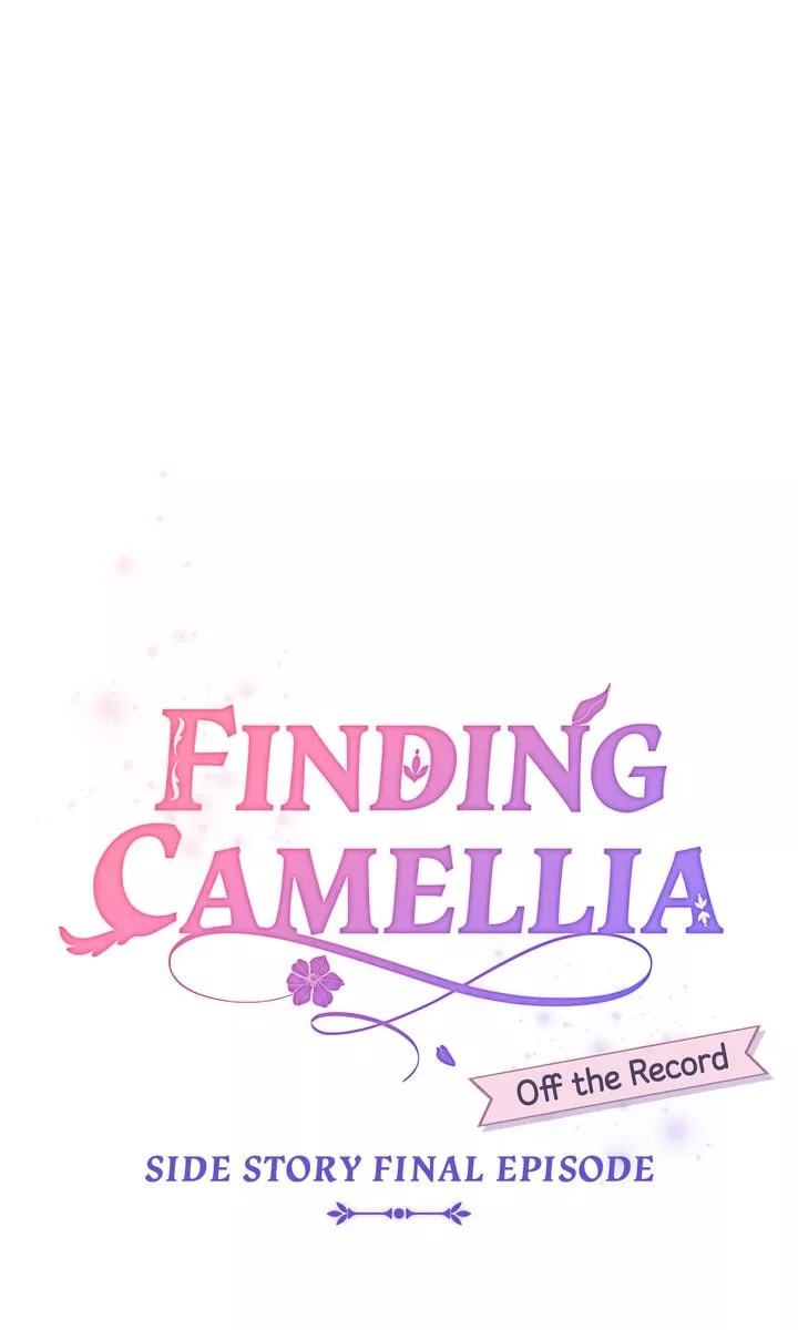 Read Finding Camellia Chapter 144 - Side Story 13 Online