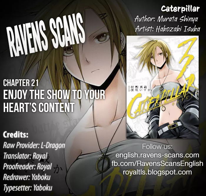 Read Caterpillar Chapter 21 - Enjoy the Show to Your Heartâ€™s Content Online