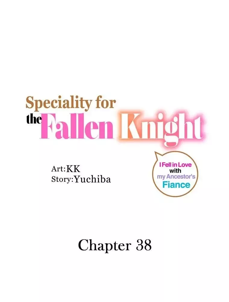 Read Speciality For The Fallen Knight ~I Fell In Love With My Ancestor’s Fiance Chapter 38 Online