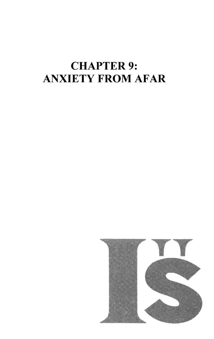 Read I”s Chapter 9 - Anxiety From Afar Online