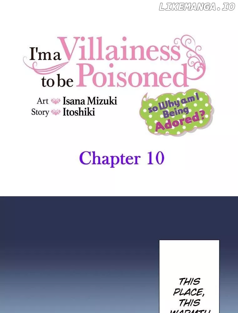 Read I’m a Villainess to be Poisoned, so Why am I Being Adored? Chapter 10 Online