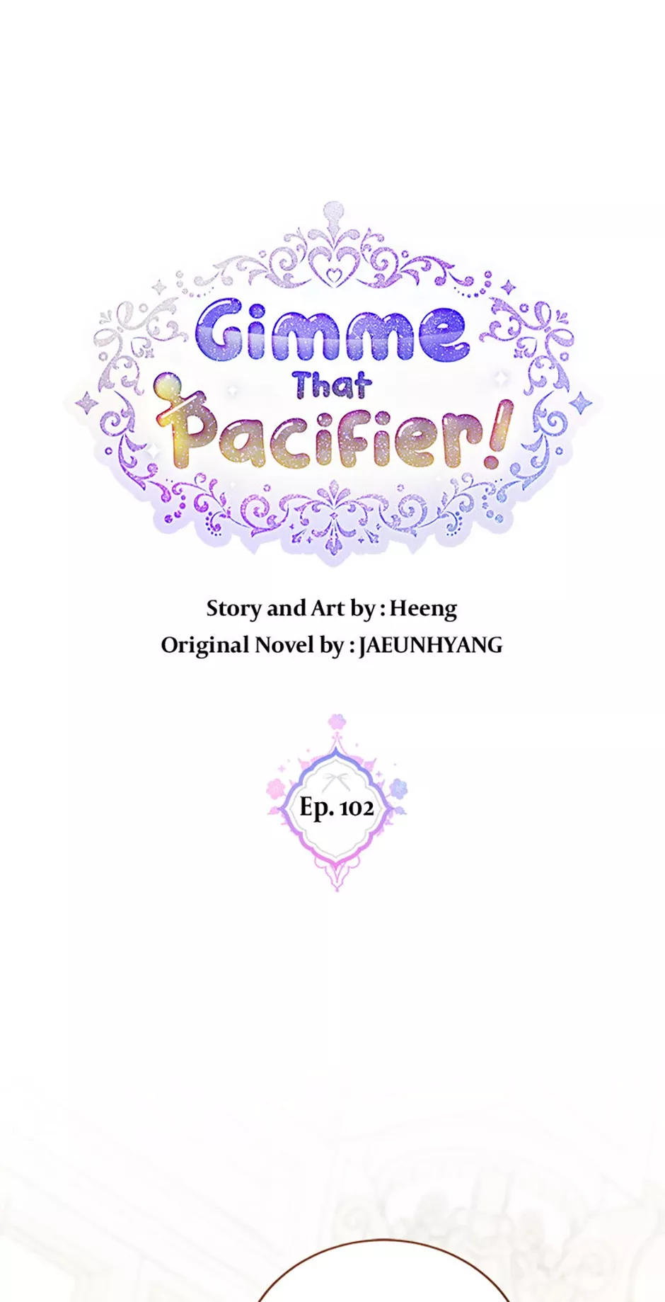 Read Gimme That Pacifier! Chapter 102 Online