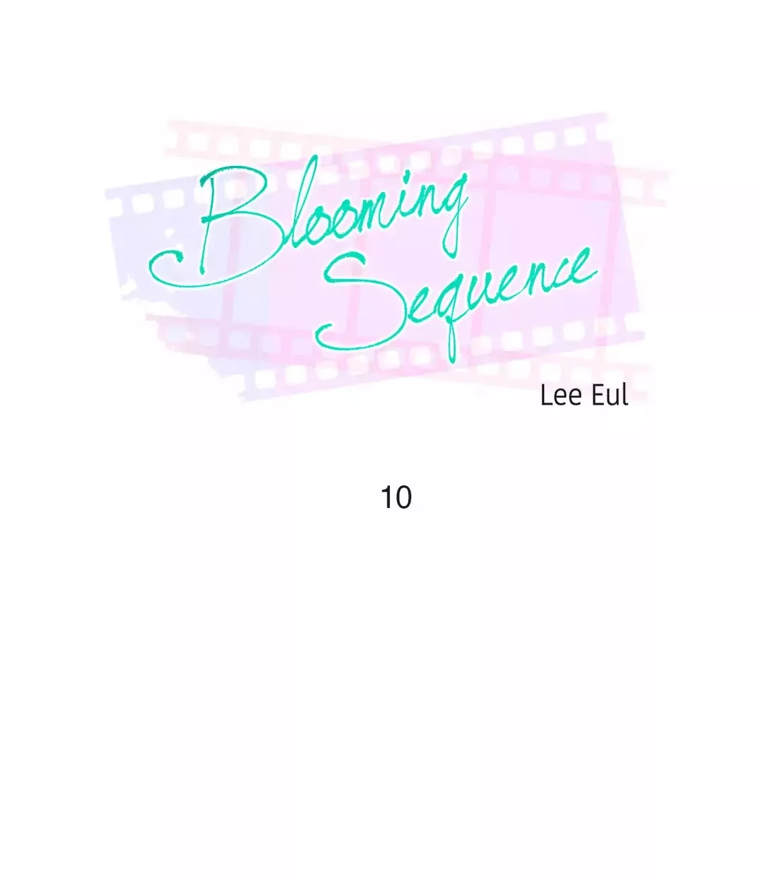 Read Blooming Sequence Chapter 10 Online