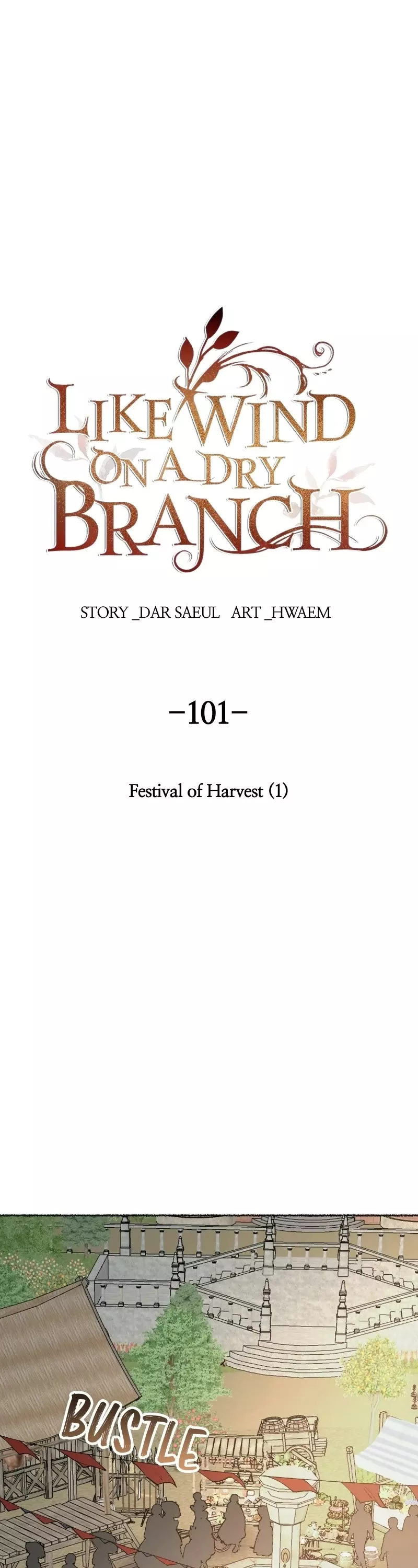 Read Like Wind on a Dry Branch Chapter 101 - Ep. 101 - Festival of Harvest (1) Online