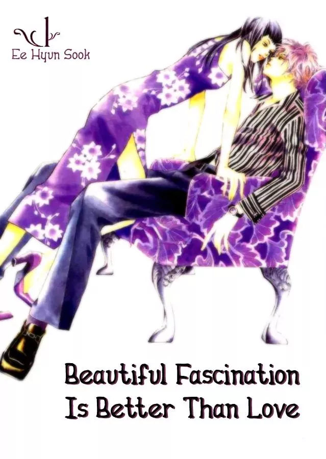 Read Beautiful Fascination Is Better Than Love Chapter 1 - Beautiful Fascination Is Better Than Love Online