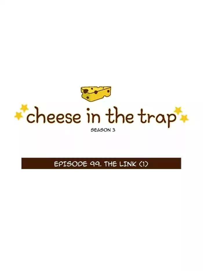 Read Cheese in the Trap Chapter 215 - [Season 3] Ep.99: The Link (1) Online