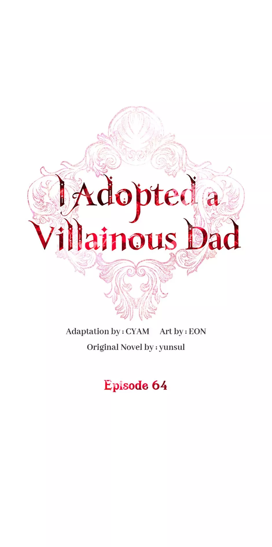Read I Adopted a Villainous Dad Chapter 64 Online