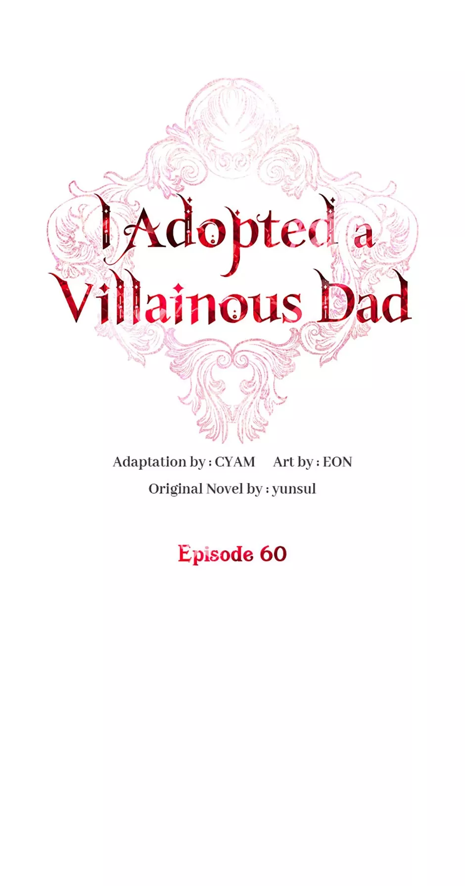Read I Adopted a Villainous Dad Chapter 60 Online