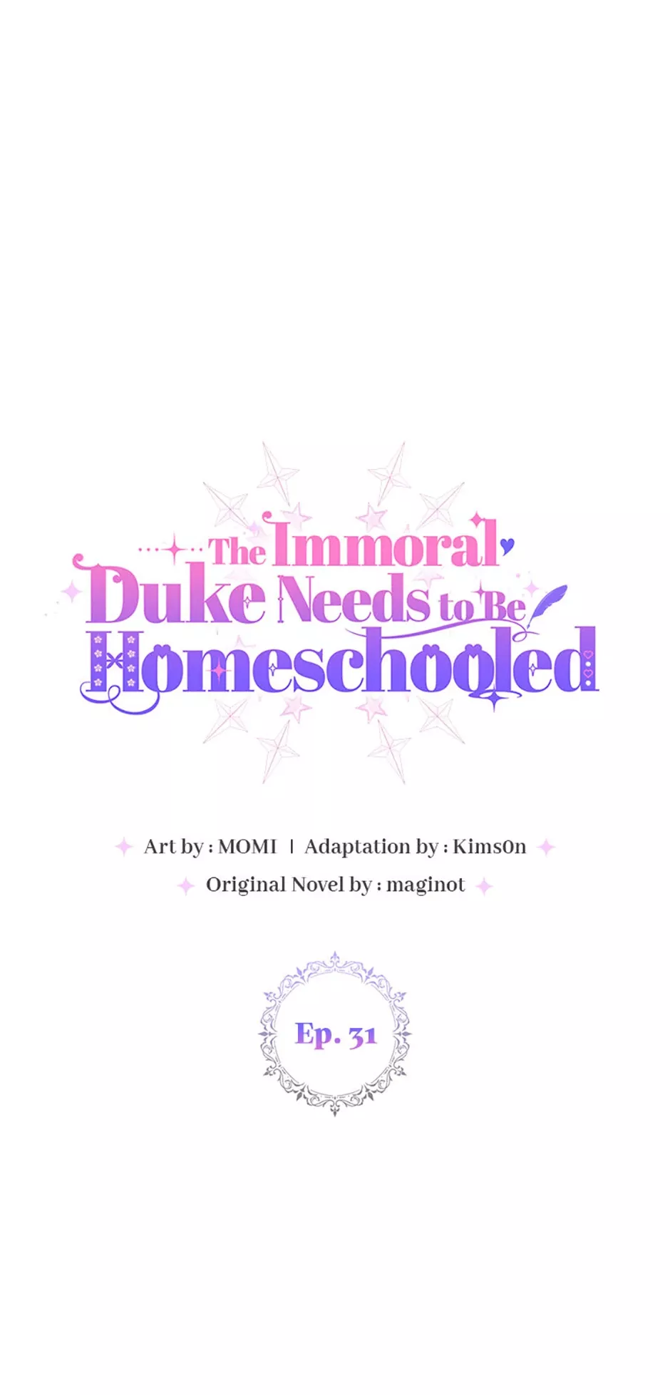 Read The Immoral Duke Needs to be Homeschooled Chapter 31 Online