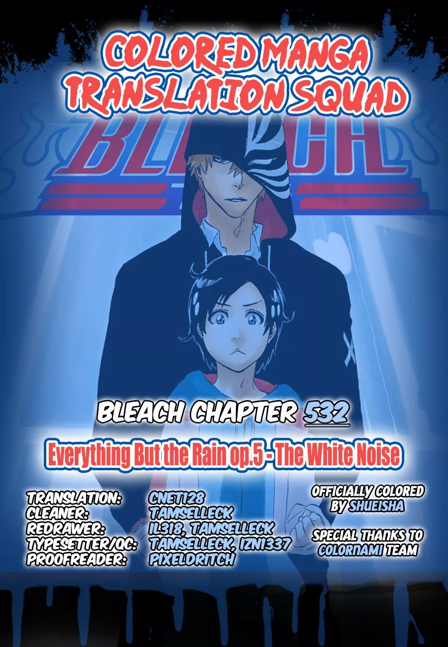 Read Bleach Chapter 532 - Everything But the Rain Op.5 "The White Noise" Online