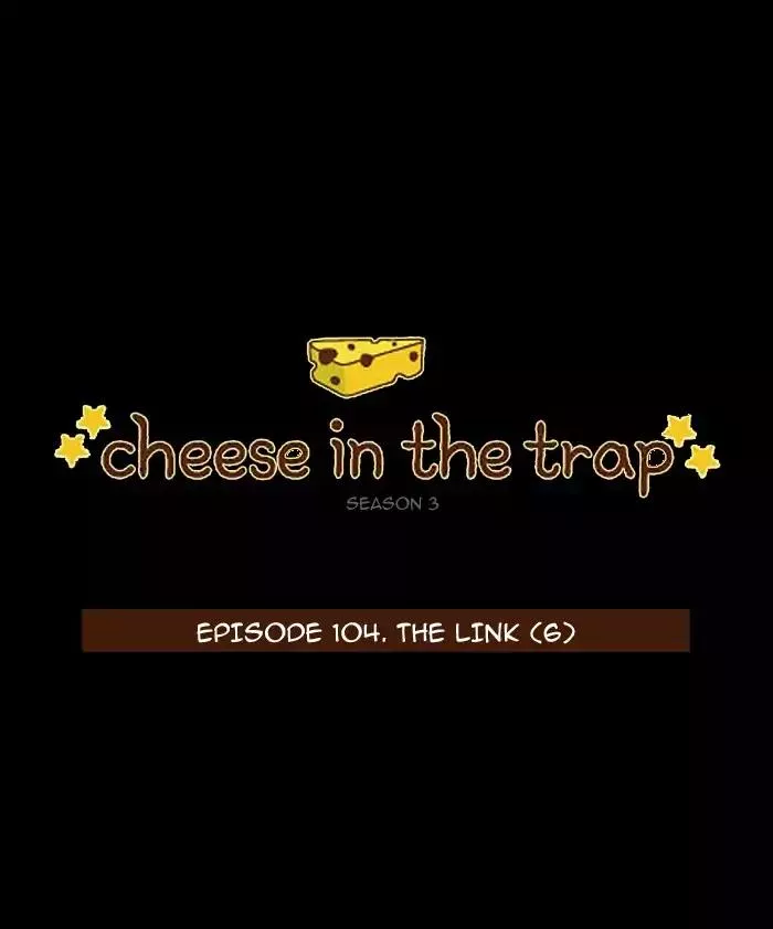 Read Cheese in the Trap Chapter 220 - [Season 3] Ep. 104 - The link (6) Online