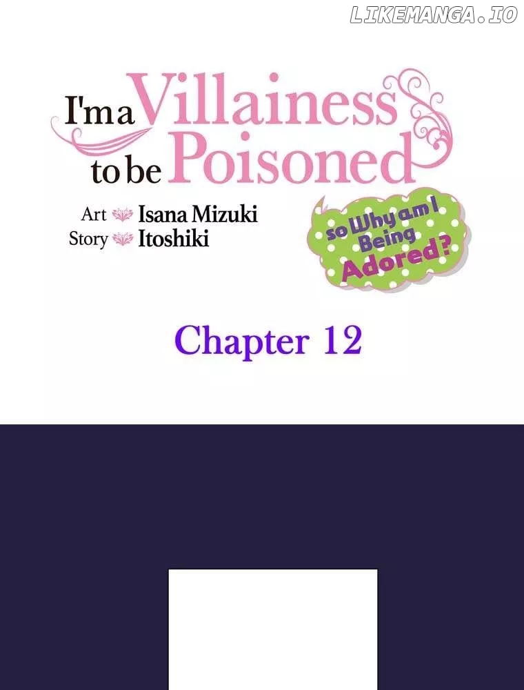 Read I’m a Villainess to be Poisoned, so Why am I Being Adored? Chapter 12 Online