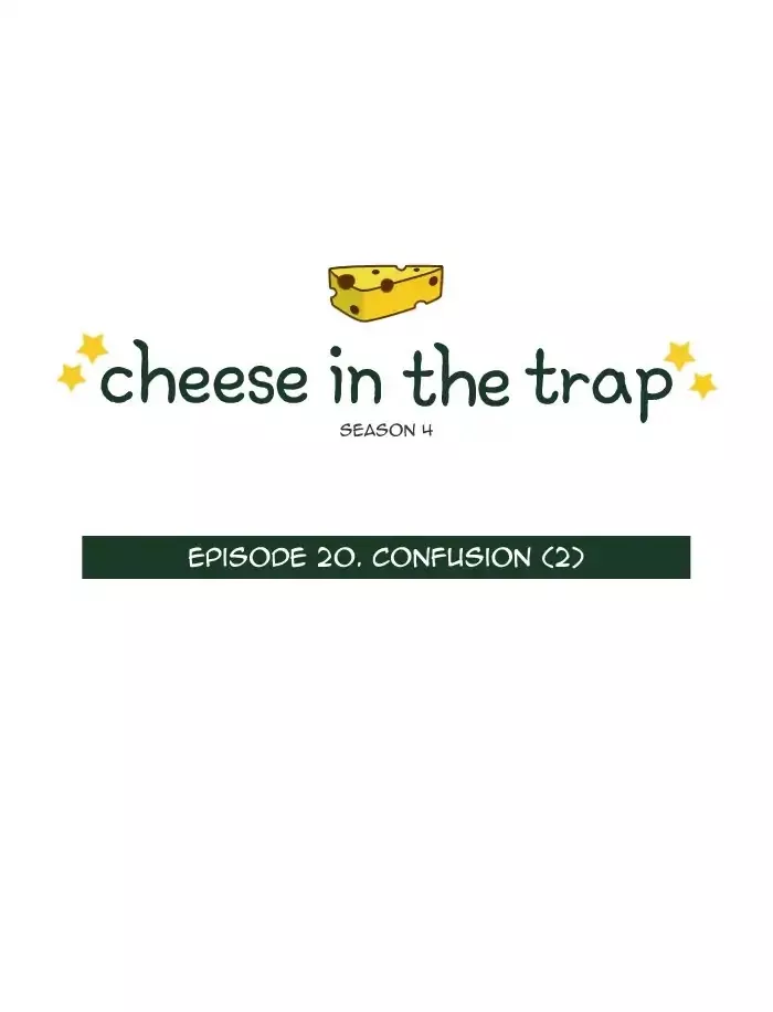 Read Cheese in the Trap Chapter 244 - [Season 4] Ep.20: Confusion (2) Online