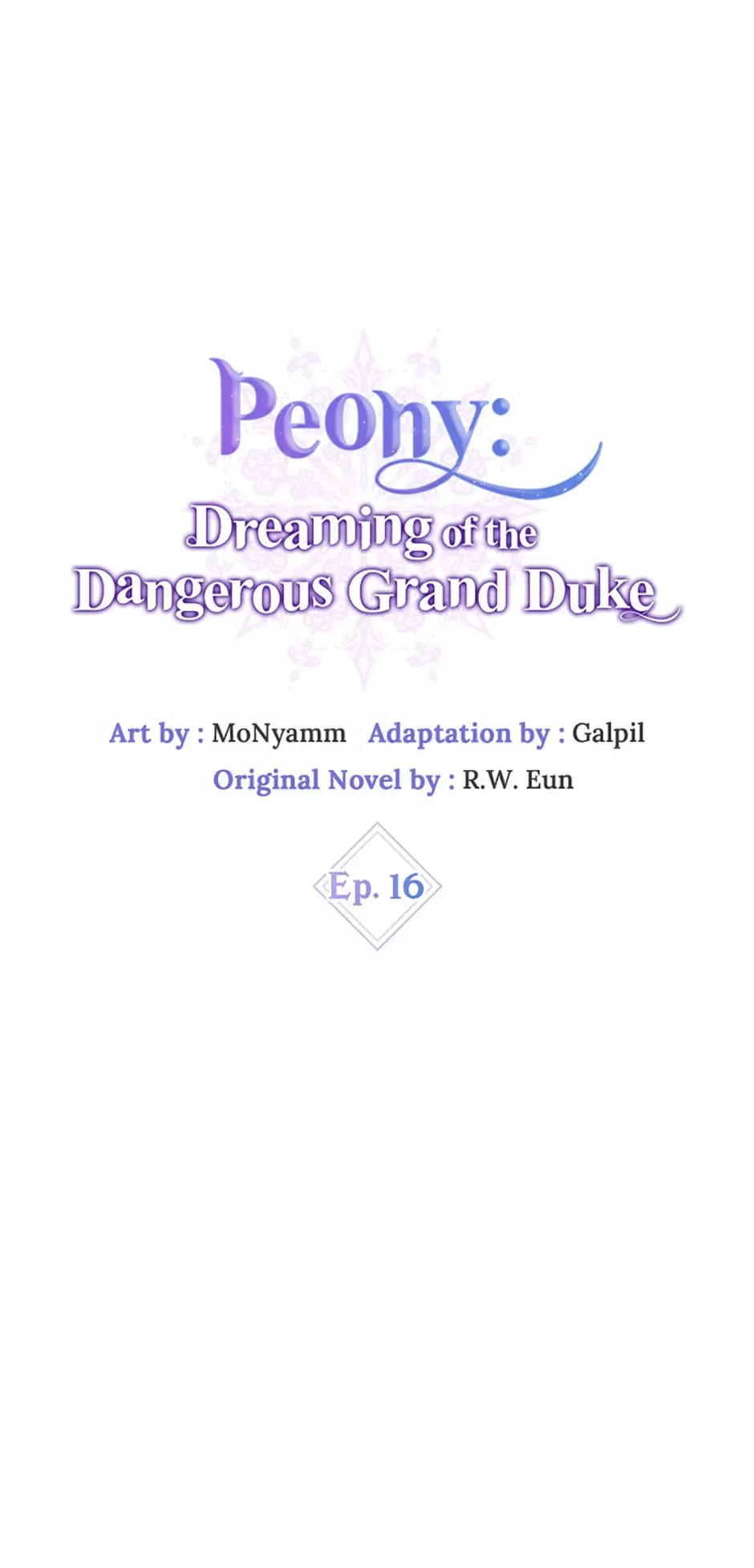 Read Peony: Dreaming of the Dangerous Grand Duke Chapter 16 Online