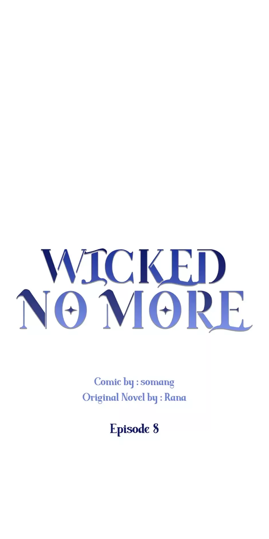 Read Wicked No More Chapter 8 Online