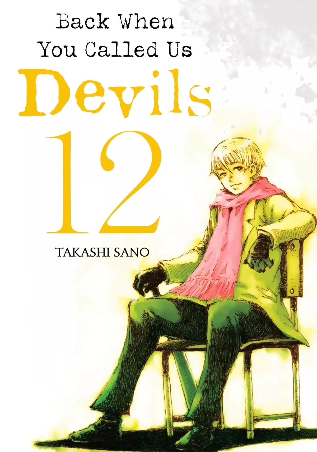 Read Back When You Called Us Devils Chapter 122 Online