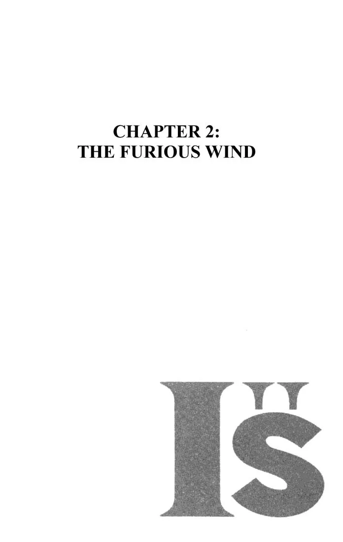 Read I”s Chapter 2 - The Furious Wind Online